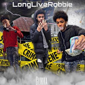 LongLiveRobbie #LLK (Explicit)