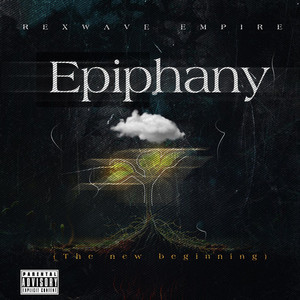 EPIPHANY (The New Beginning) [Explicit]