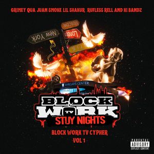 Stuy Nights (Block Work TV Cypher Vol 1) [Explicit]