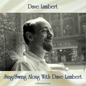 Dave Lambert - All Alone (Remastered 2019)