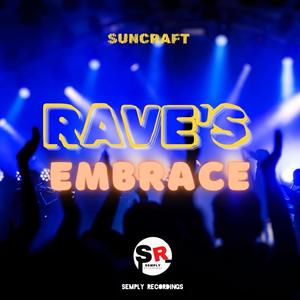 Rave's Embrace (Extended Mix)