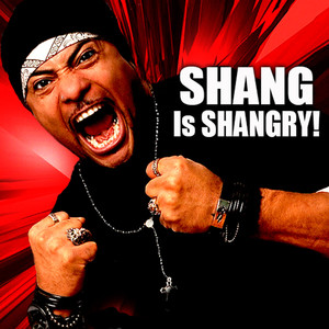 Shang is Shangry! Live in New York City (Explicit)