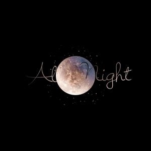 All Night (Explicit)