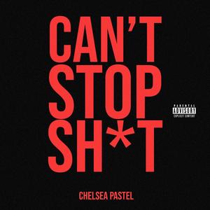 Can't Stop **** (Explicit)