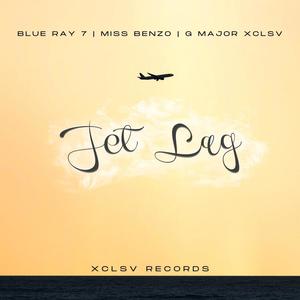 Jet Lag (feat. Blue Ray 7 & Benzo Berea)