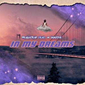 In My Dreams (Explicit)