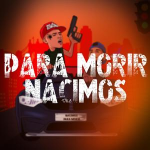 Para Morir Nacimos (feat. Chikis RA) [Explicit]