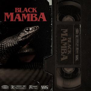 Black Mamba (Explicit)