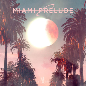 Miami Prelude