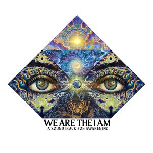 WE ARE THE I AM