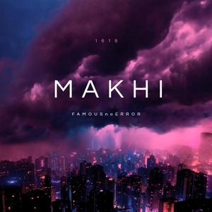 MAKHI [OFFICIAL]