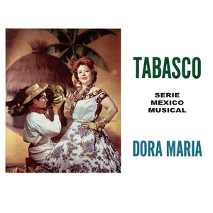 Tabasco - Serie Mexico Musical