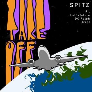 Take Off (feat. imthxfuture, Jrest & DC Ralph) (Explicit)