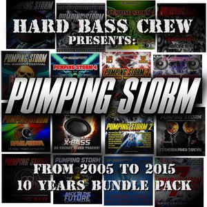 Pumping Storm, Pt. 9(Hard Bass Attack)