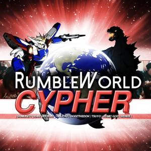 RUMBLEWORLD CYPHER (feat. Shmoke11, Hari Upfront, Galickz, GODZtheDon, TSUYO & Comic God) (Explicit)