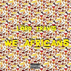 We Afrcans (Explicit)