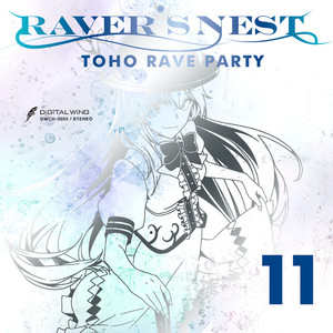 RAVER'S NEST 11 TOHO RAVE PARTY