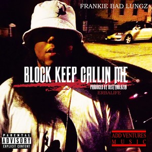 Block Keep Calling Me - Single (Explicit)