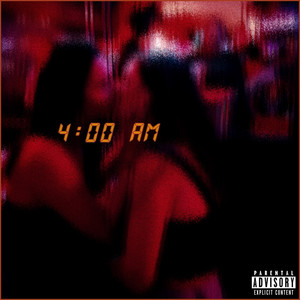 4:00 Am (Explicit)