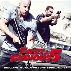 Fast and Furious 5 - Rio Heist (OST) [Explicit]