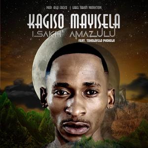 Isakh'amazulu (feat. Tsholofelo Phokela)