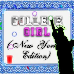 College Girl (New York Edition) [Explicit]