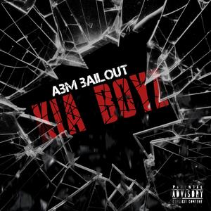 KIA BOYZ (Explicit)