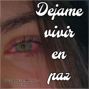 Déjame vivir en paz