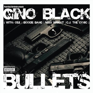 Bullets(feat. O.E.Z., Boogie Bang, Miss Wright & C.J. the Cynic) (Explicit)