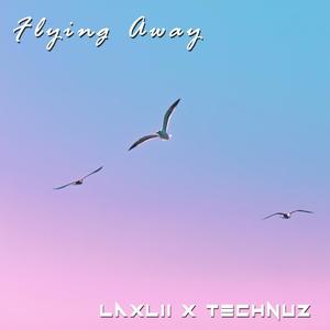 Flying Away (feat. Technuz)