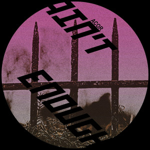 Ain't Enough (Original Mix)