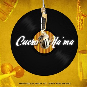 Cuero Na Ma (Explicit)