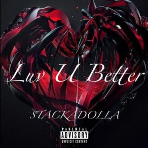 Luv U Better (Explicit)