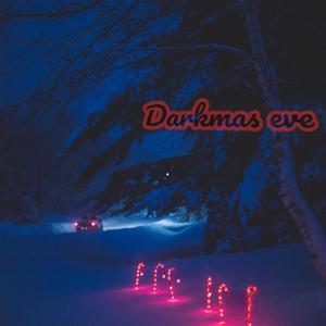 Darkmas eve (Explicit)