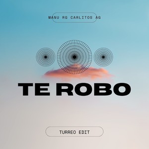 Te Robo (Turreo Edit) (Remix)