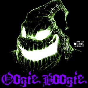 THE OOGIE BOOGIE (Explicit)