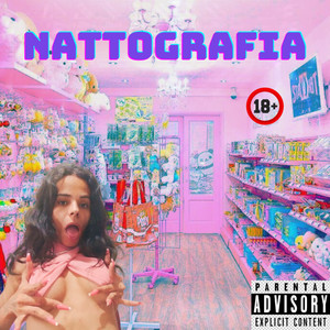 Nattografia (Explicit)