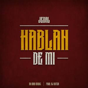 Hablan de mi (Explicit)