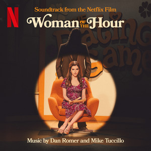 Woman of the Hour (Soundtrack from the Netflix Film)