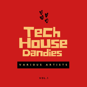 Tech House Dandies, Vol. 1