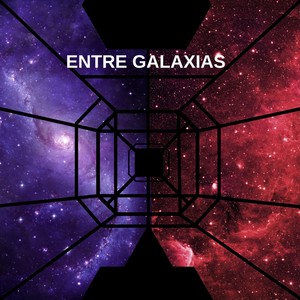 Entre Galaxias (Extended Mix)