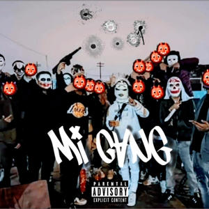 Mi Gang (feat. Kerubin CF) [Explicit]