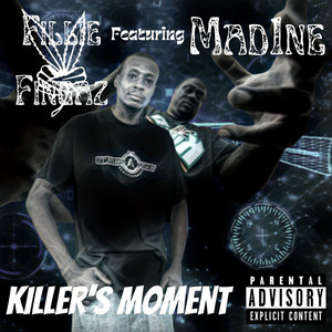 Killer's Moment (Explicit)