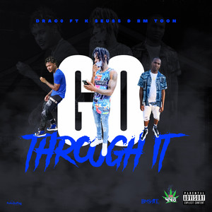 Go Through It (Explicit)