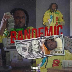 Bandemic (Explicit)