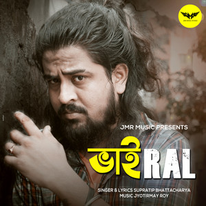 Supratip Bhattacharya - Viral