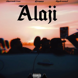 Alaji (Explicit)