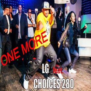 One More (feat. Choices280)