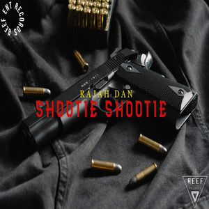 Shootie Shootie (Explicit)