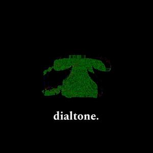 DIALTONE (Explicit)